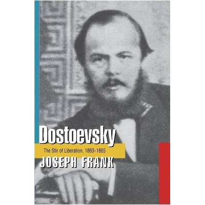 Dostoevsky - by  Joseph Frank (Paperback)