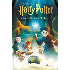 Harry Potter Y La Cámara Secreta / Harry Potter and the Chamber of Secrets - by  J K Rowling (Paperback) - 1 of 1