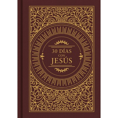 30 Días Con Jesús - by  B&h Español Editorial (Hardcover)