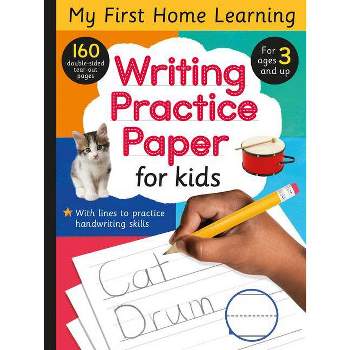 Writing Practice Paper for Kids - (My First Home Learning) by  Tiger Tales (Paperback)