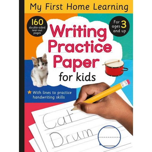 Writing Practice Paper For Kids - (my First Home Learning) By Tiger Tales  (paperback) : Target