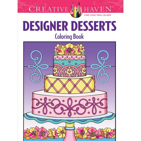 Delightful Desserts & Sweet Treats Adult Colorit Coloring Book - Spiral  Bound