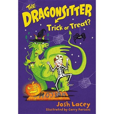 The Dragonsitter - by  Josh Lacey (Paperback)