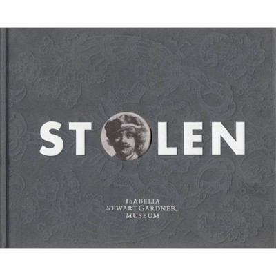 Stolen - (Hardcover)