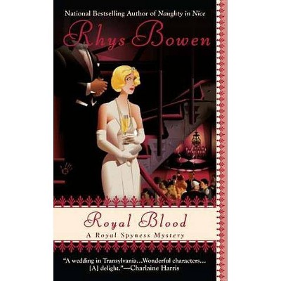 Royal Blood - (Royal Spyness Mysteries) by  Rhys Bowen (Paperback)