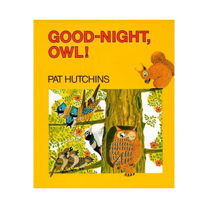Good Night, Owl! - by  Pat Hutchins (Hardcover), 1 of 2