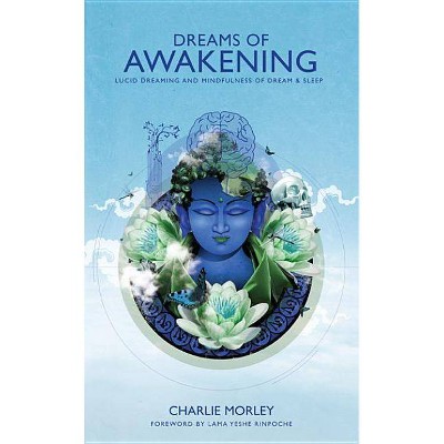 Dreams of Awakening - by  Charlie Morley (Paperback)