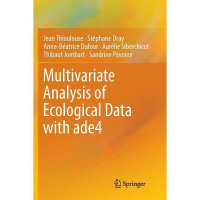 Multivariate Analysis of Ecological Data with Ade4 - (Paperback)