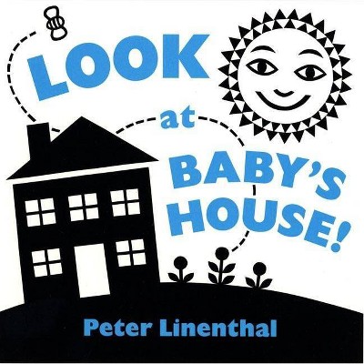 Look at Baby's House - (Board Book)