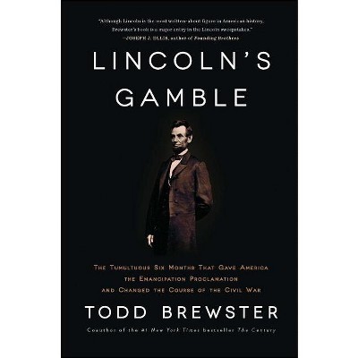 Lincoln's Gamble - by  Todd Brewster (Paperback)