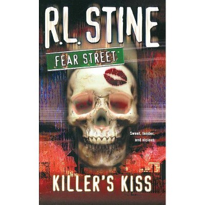 Killer's Kiss - (Fear Street) by  R L Stine (Paperback)