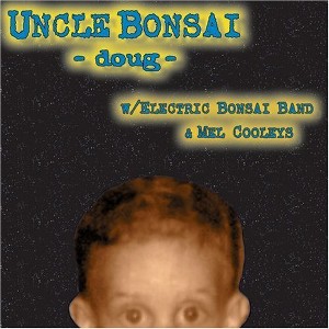 Uncle Bonsai - Doug (CD) - 1 of 1