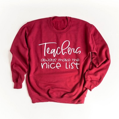 Simply Sage Market Women's Graphic Sweatshirt Teachers Always Make The Nice List