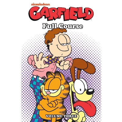Garfield: Full Course Vol. 3 - by  Mark Evanier & Scott Nickel (Paperback)