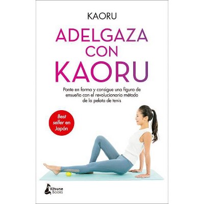 Adelgaza Con Kaoru - (Paperback)