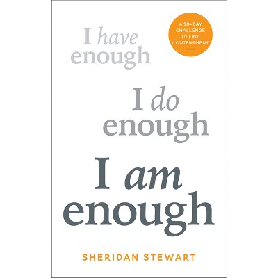 I Am Enough - By Sheridan Stewart (paperback) : Target