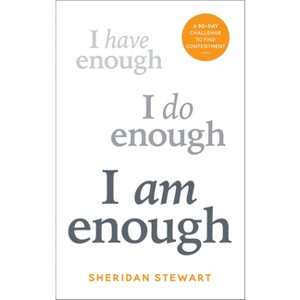 I Am Enough - by  Sheridan Stewart (Paperback) - 1 of 1
