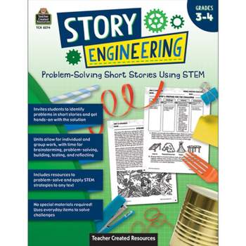 Teacher Created Resources Story Engineering: Problem-Solving Short Stories Using STEM