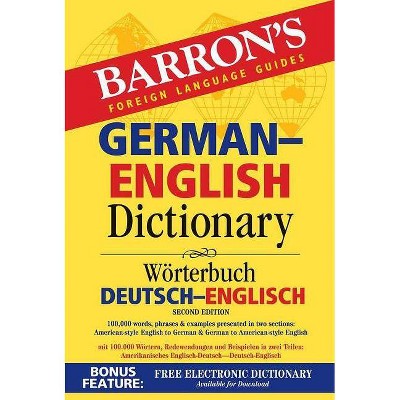 German-English Dictionary - (Barron's Bilingual Dictionaries) 2nd Edition by  Ursula Martini (Paperback)