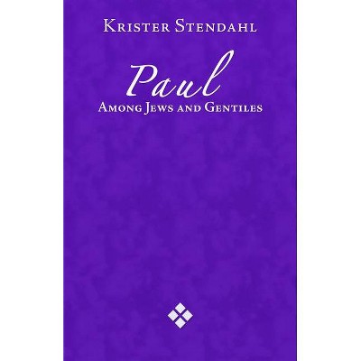 Paul Among Jews and Gentile - by  Krister Stendahl (Paperback)