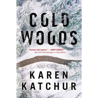  Cold Woods - (Northampton County) by  Karen Katchur (Paperback) 
