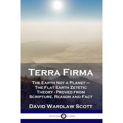 Terra Firma - by  David Wardlaw Scott (Paperback)