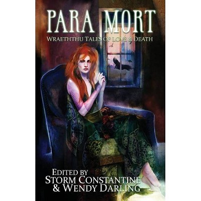 Para Mort - by  Storm Constantine & Wendy Darling (Paperback)