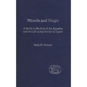 Miracle and Magic - by  Andy Reimer (Hardcover) - 1 of 1