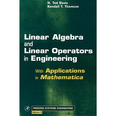 Linear Algebra And Linear Operators In Engineering - (process Systems ...