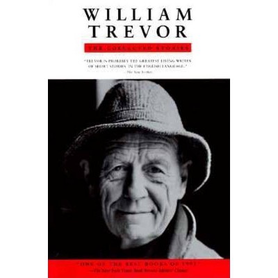 The Collected Stories - by  William Trevor (Paperback)