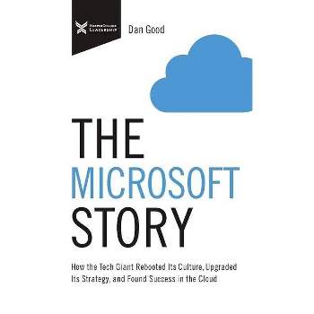 The Microsoft Story - (The Business Storybook) by  Dan Good (Paperback)
