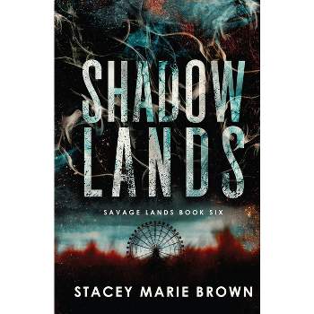 Shadow Lands - by Brown