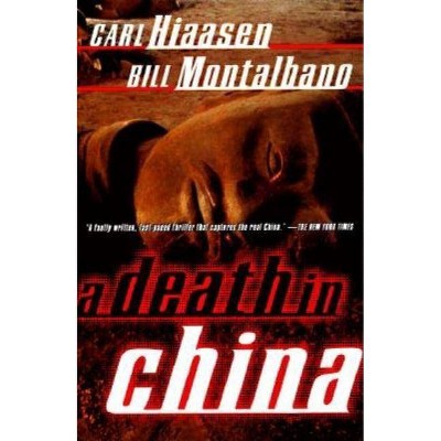 A Death in China - by  Carl Hiaasen & Bill Montalbano (Paperback)