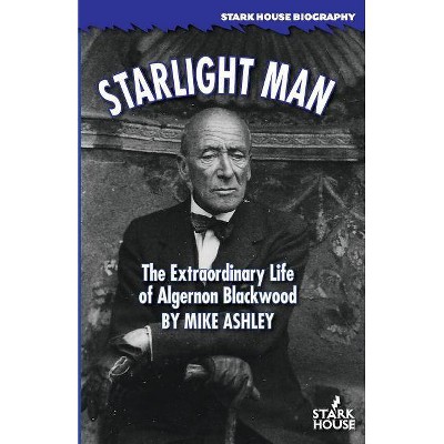 Starlight Man - by  Mike Ashley (Paperback)