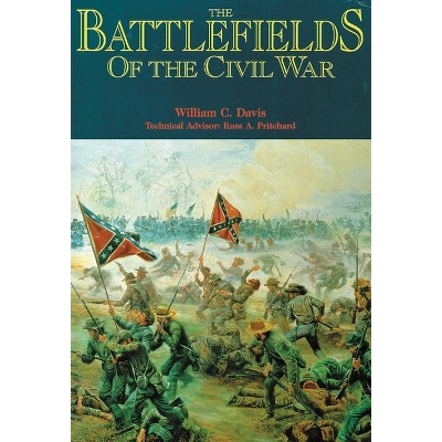 The Battlefields of the Civil War - Annotated by  William C Davis (Paperback)