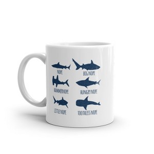 Crazy Dog T-Shirts Nope Sharks Mug Funny Sarcastic Shark Types Graphic Novelty Coffee Cup-11oz - 1 of 4