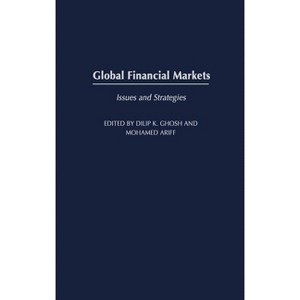 Global Financial Markets - by  Unknown (Hardcover) - 1 of 1