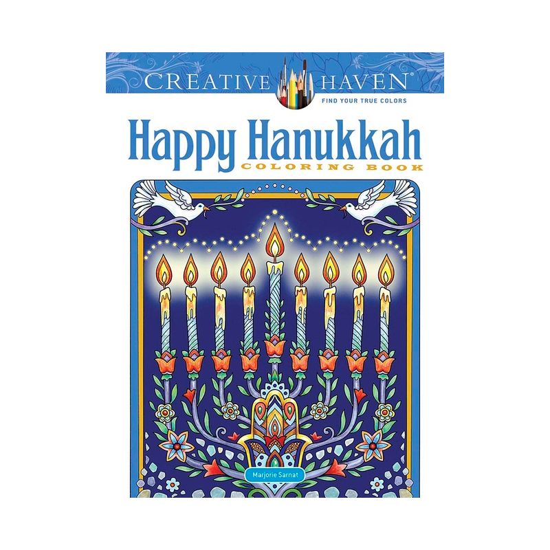 Creative Haven Happy Hanukkah Coloring Book - (Adult Coloring Books: Holidays & Celebrations) by  Marjorie Sarnat (Paperback), 1 of 2