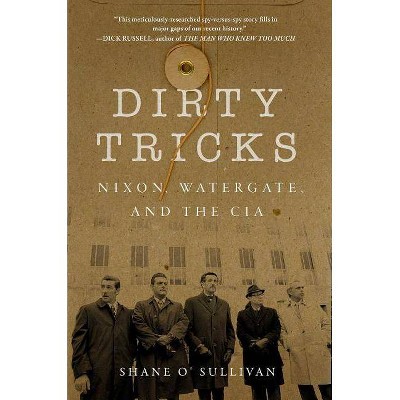 Dirty Tricks - by  Shane O'Sullivan (Hardcover)