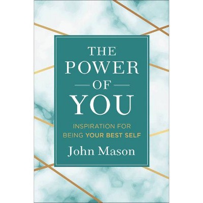 The Power of You - by  John Mason (Hardcover)