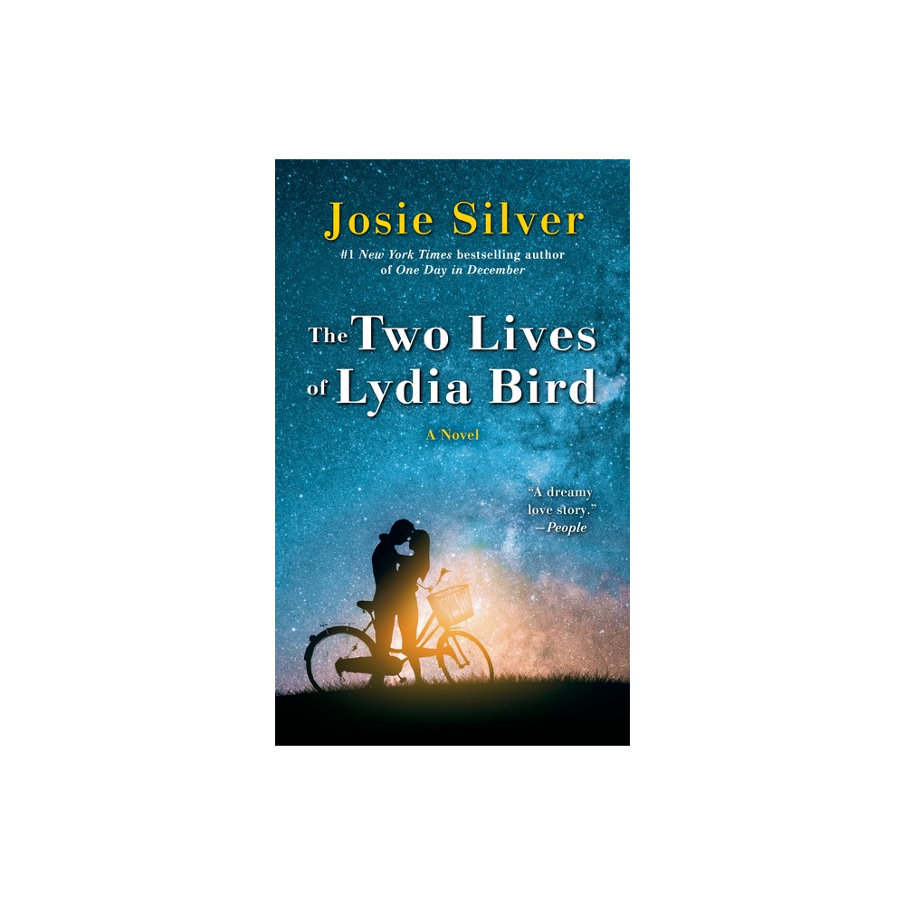 The Two Lives of Lydia Bird - by Josie Silver (Paperback)