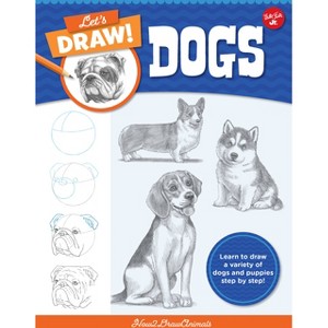 Let's Draw Dogs - by  How2drawanimals (Paperback) - 1 of 1