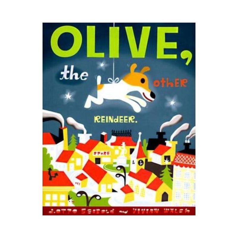 Olive, the Other Reindeer - (J.Otto Seibold) by  J Otto Seibold (Hardcover), 1 of 4