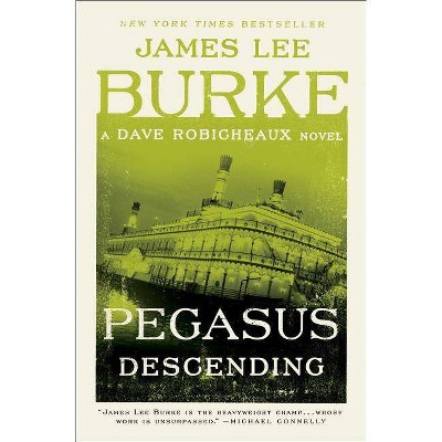 Pegasus Descending - (Dave Robicheaux) by  James Lee Burke (Paperback)