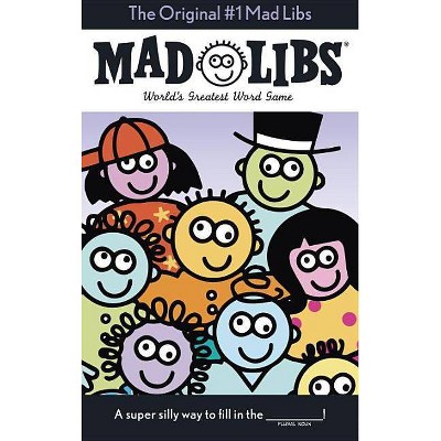 Mad Libs - by  Roger Price & Leonard Stern (Paperback)