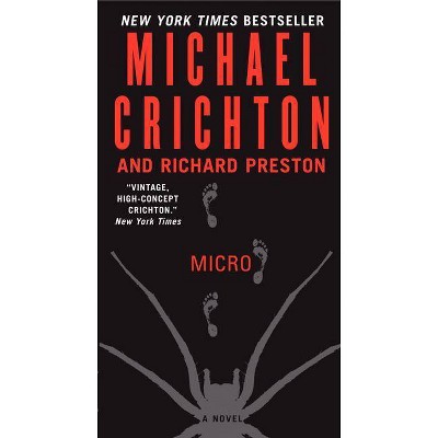 Micro - by  Michael Crichton & Richard Preston (Paperback)