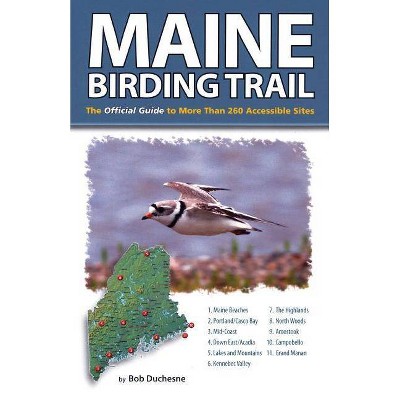 Maine Birding Trail - by  Bob Duchesne (Paperback)