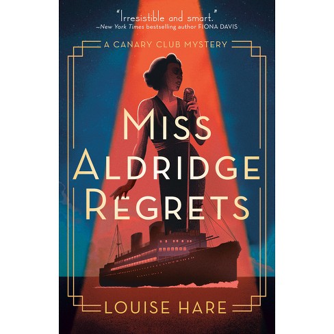 Miss Aldridge Regrets by Louise Hare: 9780593439272