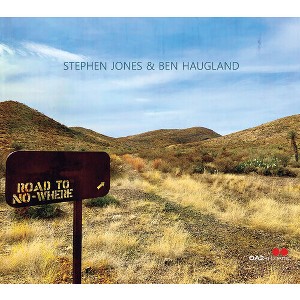 Stephen Jones & Ben Haugland - Road To Nowhere (CD) - 1 of 1