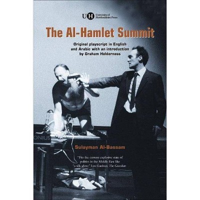 The Al-Hamlet Summit - by  Sulayman Al-Bassam (Paperback)